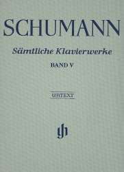 Sämtliche Klavierwerke Band 5 -Robert Schumann