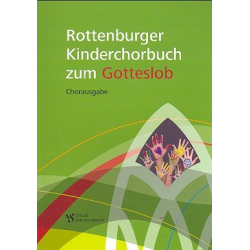 Rottenburger Kinderchorbuch :