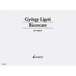 Ricercare : per organo ( 1953 ) - György Ligeti