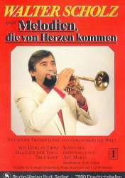 Walter Scholz spielt Melodien die von Herzen kommen Band 1 -Walter Scholz / Arr.Rudi Seifert