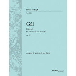 Konzert für Violoncello und Orchester op.67 : - Hans Gal / Arr. Eva und Anthony Fox-Gál