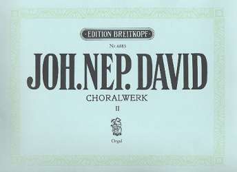 Choralwerk Band 2 (Nr.7-15) : für Orgel (1932-69) - Johann Nepomuk David