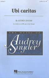 Ubi caritas for mixed chorus (SATB) -Audrey Snyder