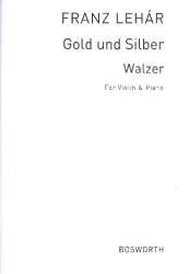 Gold und Silber : Walzer -Franz Lehár