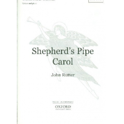 Shepherd's Pipe Carol : -John Rutter