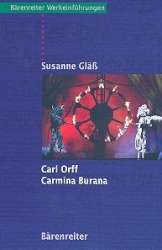 Carl Orff - Carmina Burana - Werkeinführung - Susanne Gläß