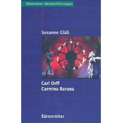 Carl Orff - Carmina Burana - Werkeinführung - Susanne Gläß