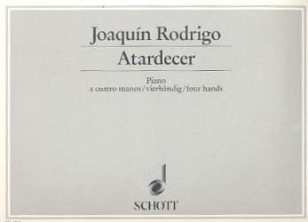 Atardecer : für Klavier zu 4 Händen - Joaquin Rodrigo