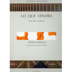 Lo que vendra : pour 2 guitares - Astor Piazzolla