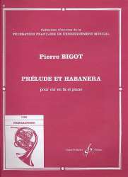 PRELUDE ET HABANERA : POUR - Pierre Bigot
