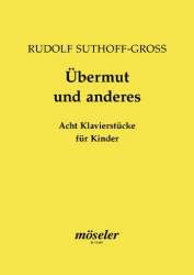 Übermut und anderes : - Rudolf Suthoff-Gross