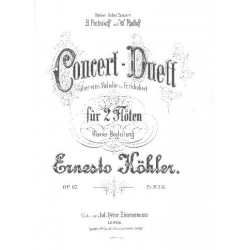 Erstes Konzertduett op.67 über eine Melodie - Ernesto Köhler