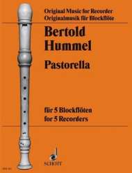 Pastorella : für 5 Blockflöten (SSATB) - Bertold Hummel