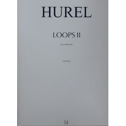 Loops II : für Vibraphon - Philippe Hurel