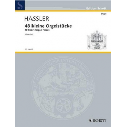 48 kleine Orgelstücke - Johann Wilhelm Häßler