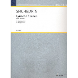 Lyrische Szenen : für Streichquartett - Rodion Shchedrin