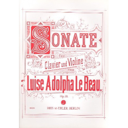 Sonate op. 10 : für Violine und - Louise Adolpha Le Beau