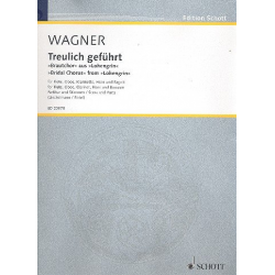 Treulich geführt : für Flöte, Oboe, - Richard Wagner / Arr. Joachim Linckelmann