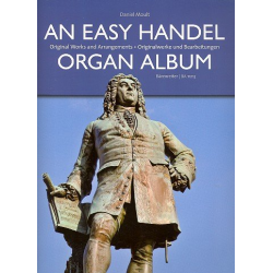An easy Händel Organ Album : - Georg Friedrich Händel (George Frederic Handel)