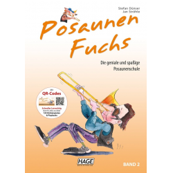Posaunen Fuchs Band 2 - Die geniale und spaßige Posaunenschule (+QR-Codes) - Stefan Dünser & Andreas Stopfner