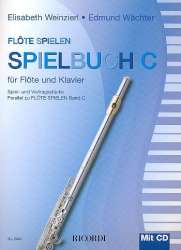 Flöte spielen - Spielbuch Band C (+CD) :