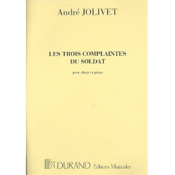 Les 3 complaintes du soldat : -André Jolivet