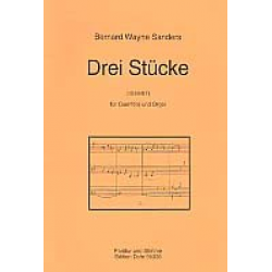 3 Stücke : für Flöte und Orgel - Bernard Wayne Sanders