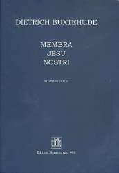 Membra Jesu nostri : für Soli, - Dietrich Buxtehude