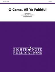 O Come, All Ye Faithful - Anonymus
