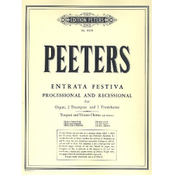 Entrata festiva : für Orgel, - Flor Peeters