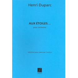 Aux étoiles pour orchestre : - Henri Duparc