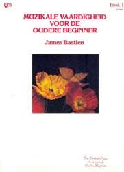 Muzikale Vaardigheid voor de Oudere Beginner Boek 1 -Jane and James Bastien