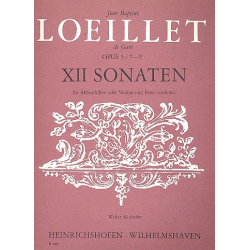 12 Sonaten op.3 Band 3 (Nr.7-9) : - Jean Baptiste Loeillet de Gant