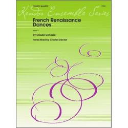 French Renaissance Dances - Claude Gervaise / Arr. Charles Decker