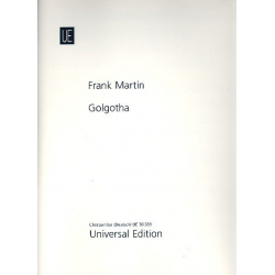 Golgatha : für Soli, gem Chor und Orchester - Frank Martin