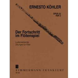 Der Fortschritt im Flötenspiel op.33 Band 3 : -Ernesto Köhler