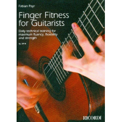 Finger Fitness for Guitarists : - Fabian Payr