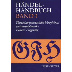HAENDEL-HANDBUCH : BAND 3, THEMA- - Carl Friedrich Abel