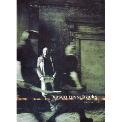 Vasco Rossi :  Tracks - Vasco Rossi