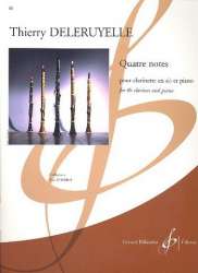 Quatre notes : pour clarinette et piano - Thierry Deleruyelle