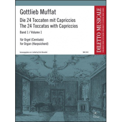 24 Toccaten mit Capriccios Band 1 : - Gottlieb Muffat
