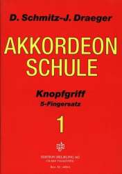 Akkordeonschule Band 1 : Knopfgriff - Jörg Draeger