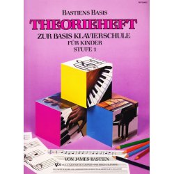 Bastien Piano Basics Klavierschule - Theorie Stufe/Level 1 -Jane and James Bastien