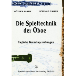 Die Spieltechnik der Oboe : - Günther Passin