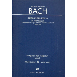 Johannespassion BWV245 (traditionelle Fassung 1739/1749) - Johann Sebastian Bach