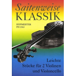 Saitenweise Klassik : für 2 Violinen