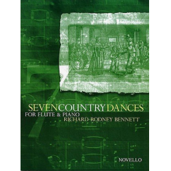 7 Country Dances : for flute and piano - Richard Rodney Bennett