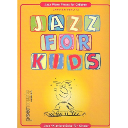 Jazz for Kids : Jazz-Klavierstücke - Carsten Gerlitz