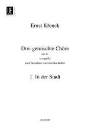 IN DER STADT : FUER GEM CHOR A CAPPELLA - Ernst Krenek