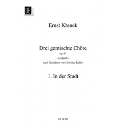 IN DER STADT : FUER GEM CHOR A CAPPELLA - Ernst Krenek